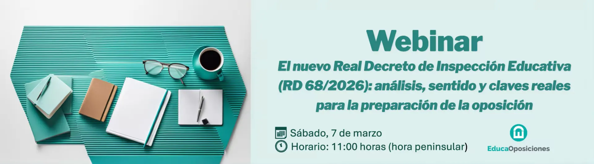 WEBINAR: El nuevo Real Decreto de Inspección Educativa: análisis, sentido y claves reales para la preparación de la oposición